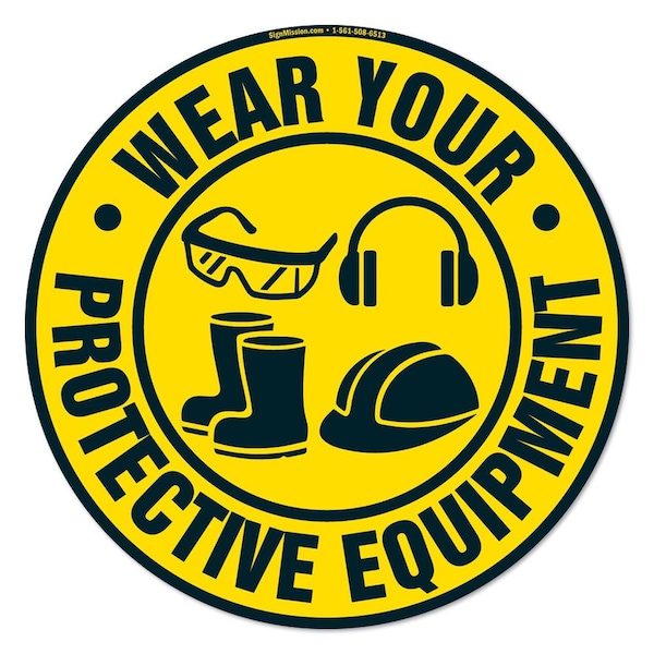 Wear Your Protective Equipment 16in Non-Slip Floor Marker, 6PK, 16 in L, 16 in H, FD-C-16-6PK-99868